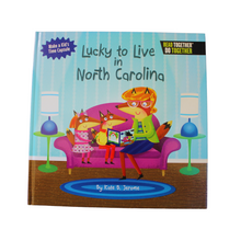 Load image into Gallery viewer, Lucky to Live in NC Children's Book